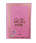 058G - GÖLGELİ ORTA BOY KURAN-I KERİM - KALEM HEDİYELİ